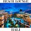 Beach Lounge Bali