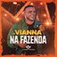 Vianna na Fazenda