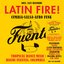 Latin Fire! Tropical Dance Music From Discos Fuentes, Colombia 1956-83