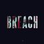 BREACH - EP