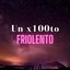 Un X100To