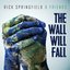 The Wall Will Fall
