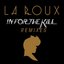 In For The Kill Remixes
