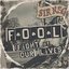 Fool (Fight Of Our Lives)