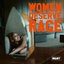 Women Deserve Rage