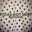 Polka Dot Skirt