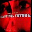 Beautiful Future