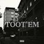 Toot Em