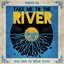 Take Me To the River (Music From the Motion Picture)