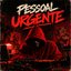 PESSOAL URGENTE