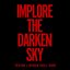 Implore The Darken Sky