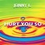 Hurt You So EP