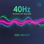 40Hz Sound Of Nature
