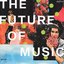 The Future of Music