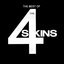 The Best of the 4 Skins