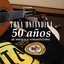 50 años de música y romanticismo