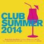 Club Summer 2014