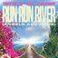 Run Run River (Angels Above Me)