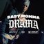 Baby momma drama
