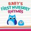 Baby's First Nursery Rhymes