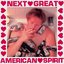 The Next Great American Spirit Strikes Back!