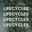 LIFECYCLES