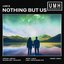 Nothing But Us
