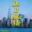 Do It Like Me