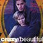 Crazy/Beautiful