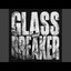 Glass Breaker