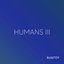 Humans III