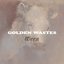 Golden Wastes EP - EP
