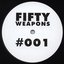 Fifty Weapons #001