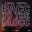Bacc 2 The Blocc