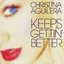 Keeps Gettin Better A Decade of Hits