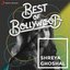 Best of Bollywood: Shreya Ghoshal