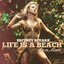 Life Is a Beach: Live in Miami