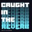 caught in the reverb