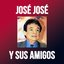 Jose Jose y Sus Amigos Con Amor: Las Mas Bellas Melodías Mi Vida