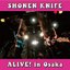 Alive! in Osaka