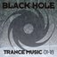 Black Hole Trance Music 01-18