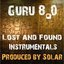 Guru 8.0 Lost and Found Instrumentals