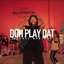 Doh Play Dat
