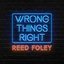 Wrong Things Right