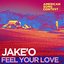 Feel Your Love (From “American Song Contest”)