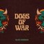 Dogs of War