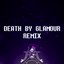 Death by Glamour (Remix)
