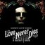 Love Never Dies (Deluxe Version)
