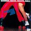 Bounce, Rock, Skate & Roll