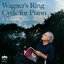 Wagner's Ring Cycle for Piano - A Nibelung Suite